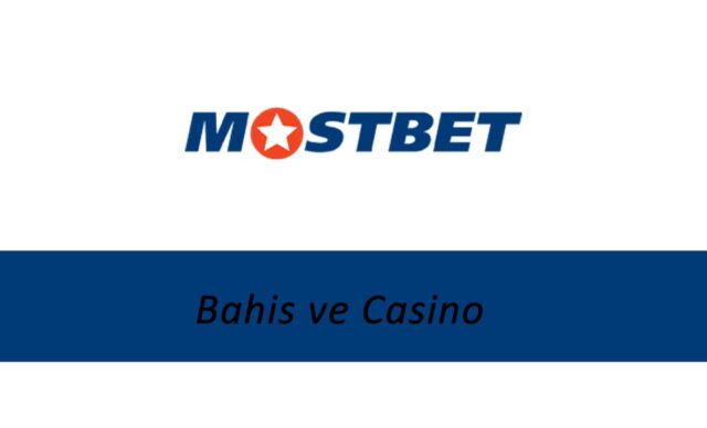 Mostbet Bahis ve Casino